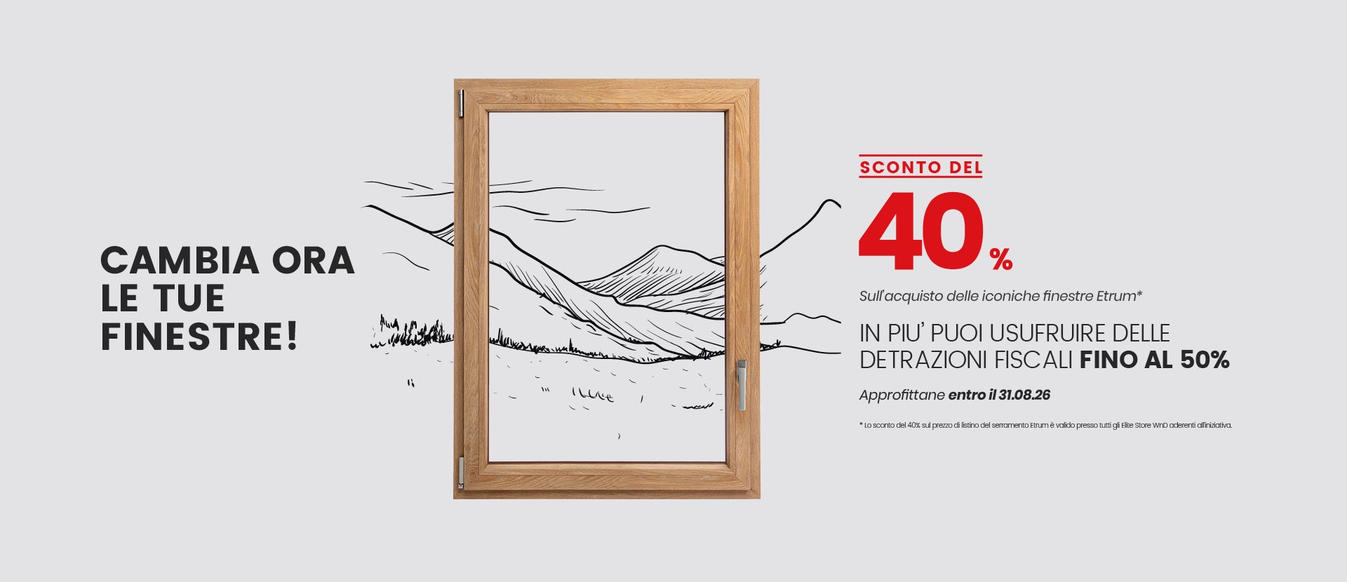 Promo con finestra in legno e dettagli sulle detrazioni fiscali fino al 50%.