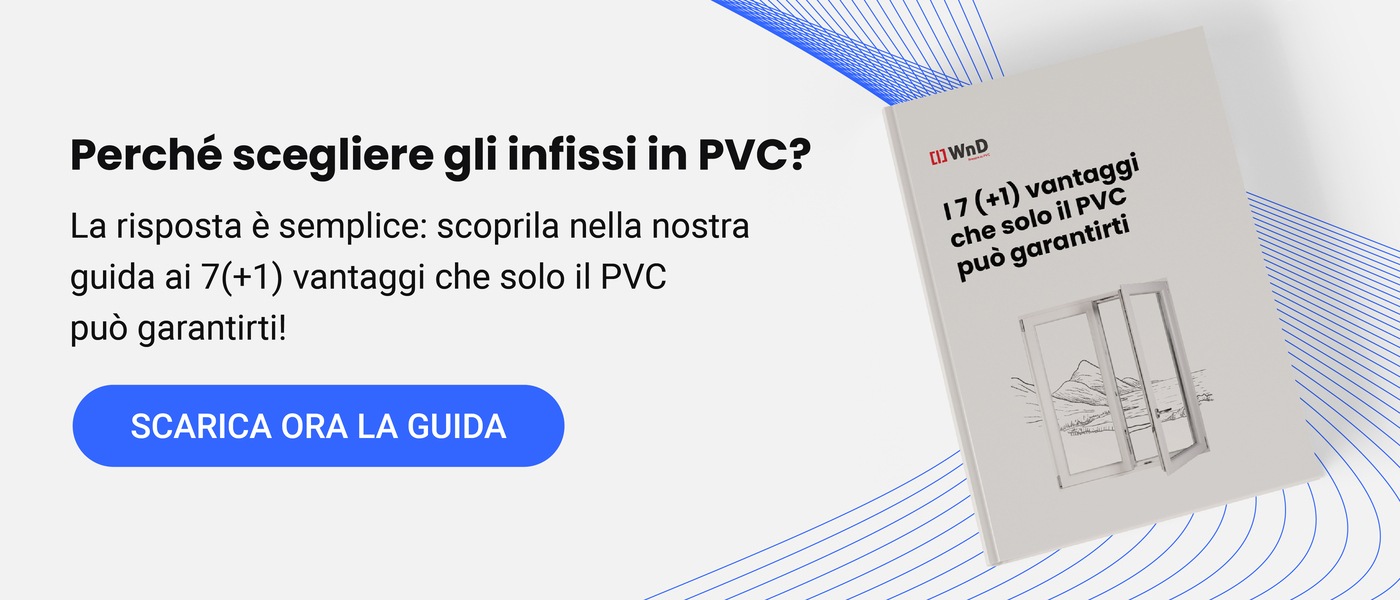 Cta - perchè scegliere gli infissi in PVC